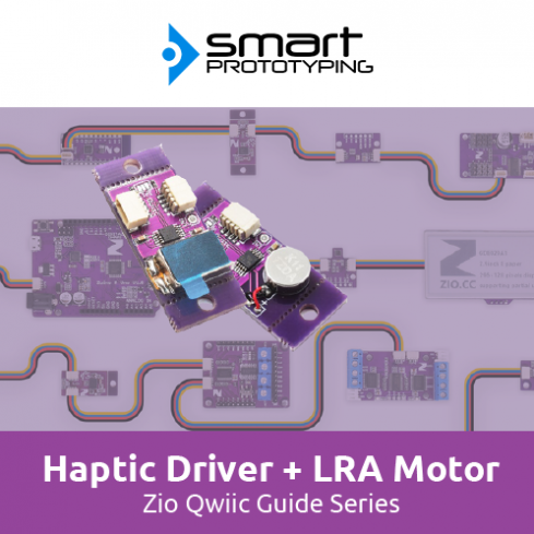 Zio Haptic Driver + LRA Motor Qwiic Start Guide